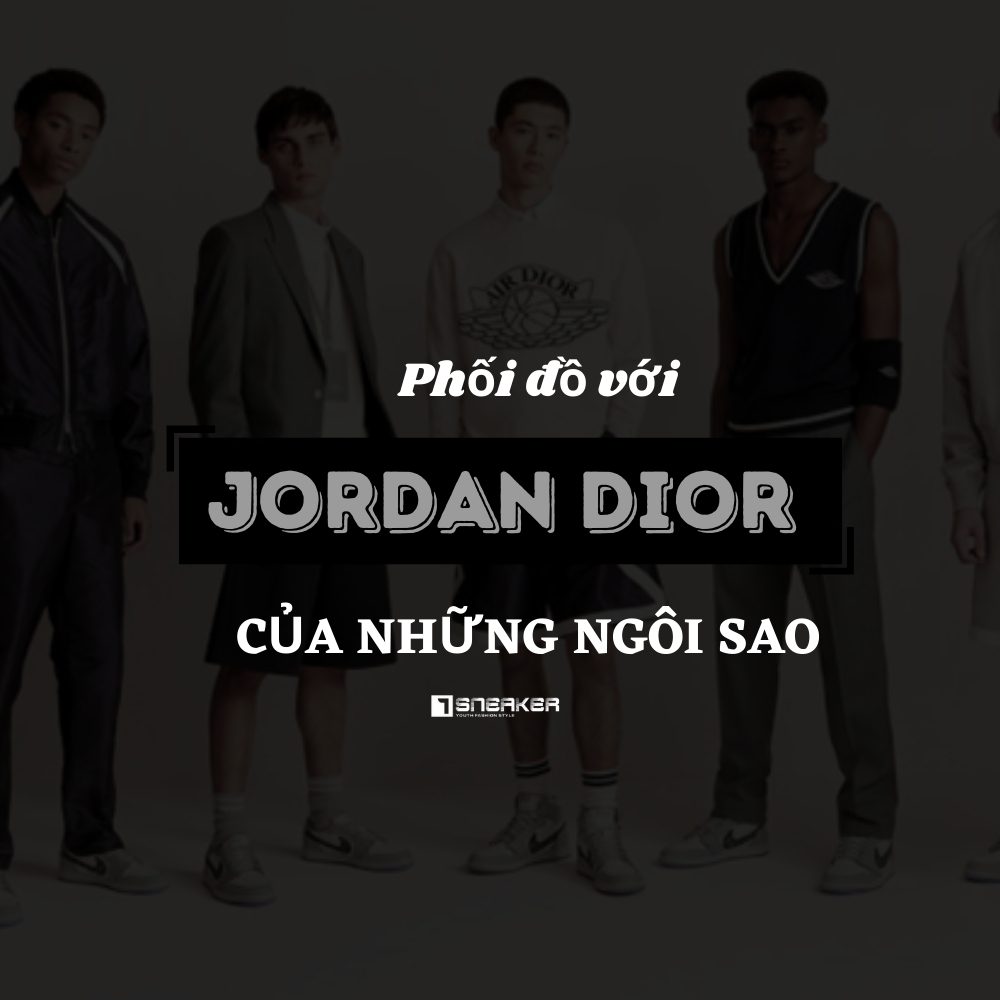 phoi do voi Nike Air Jordan 1 Dior